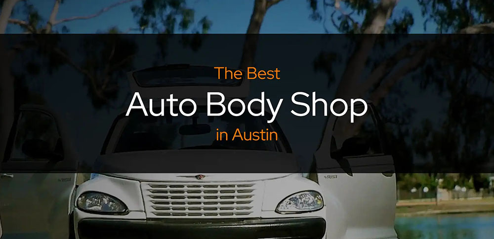 7 Best Auto Body Shops in Austin, TX